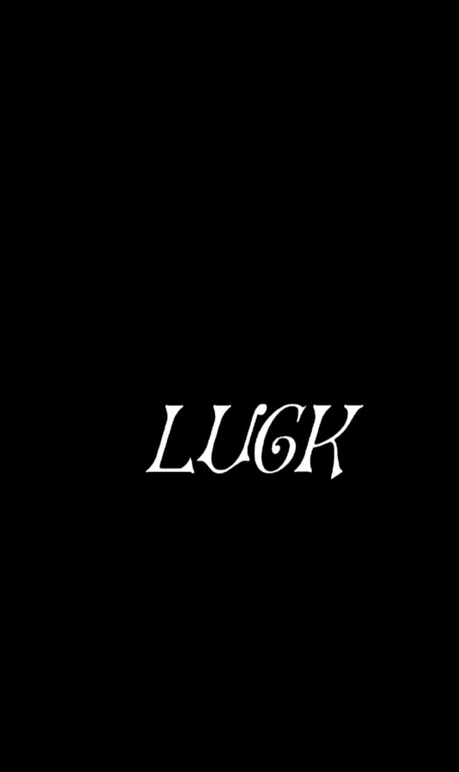 Luck