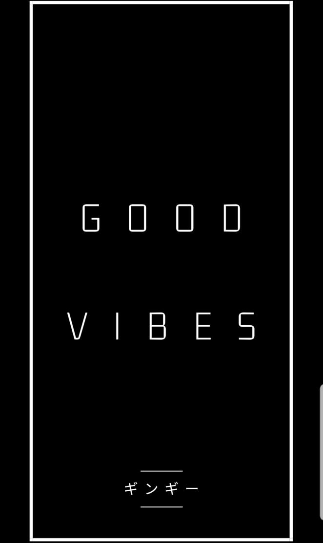 Good Vibes