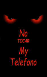 No tocar my telefono