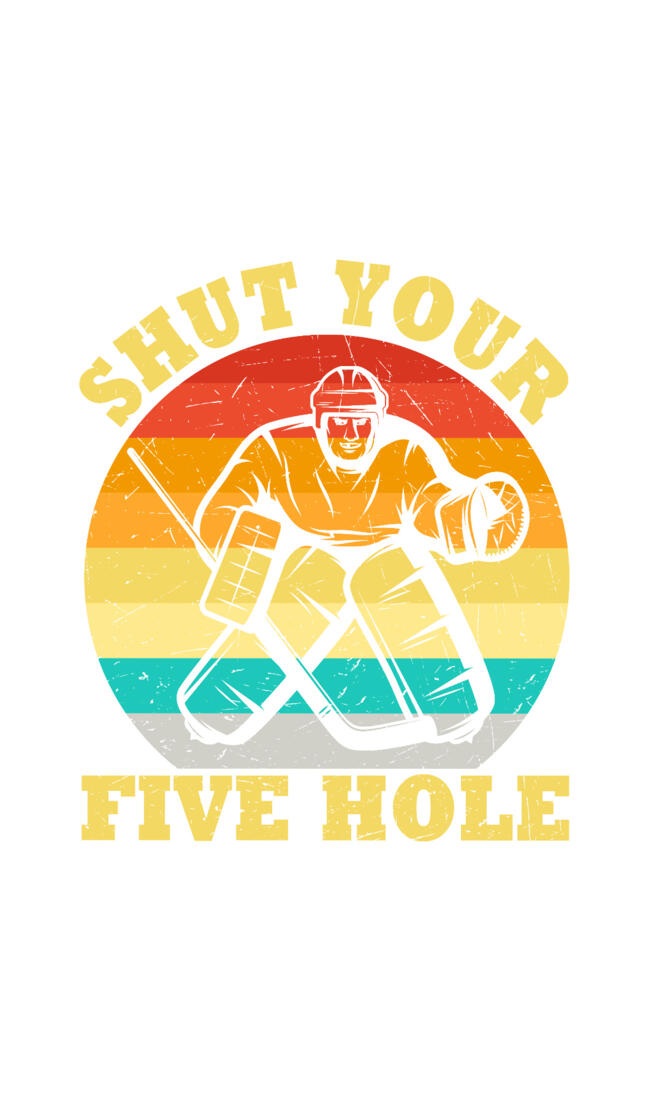 Shut your five hole.