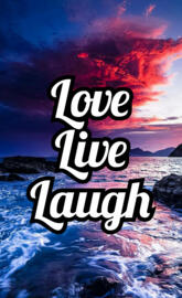 Love Live Laugh