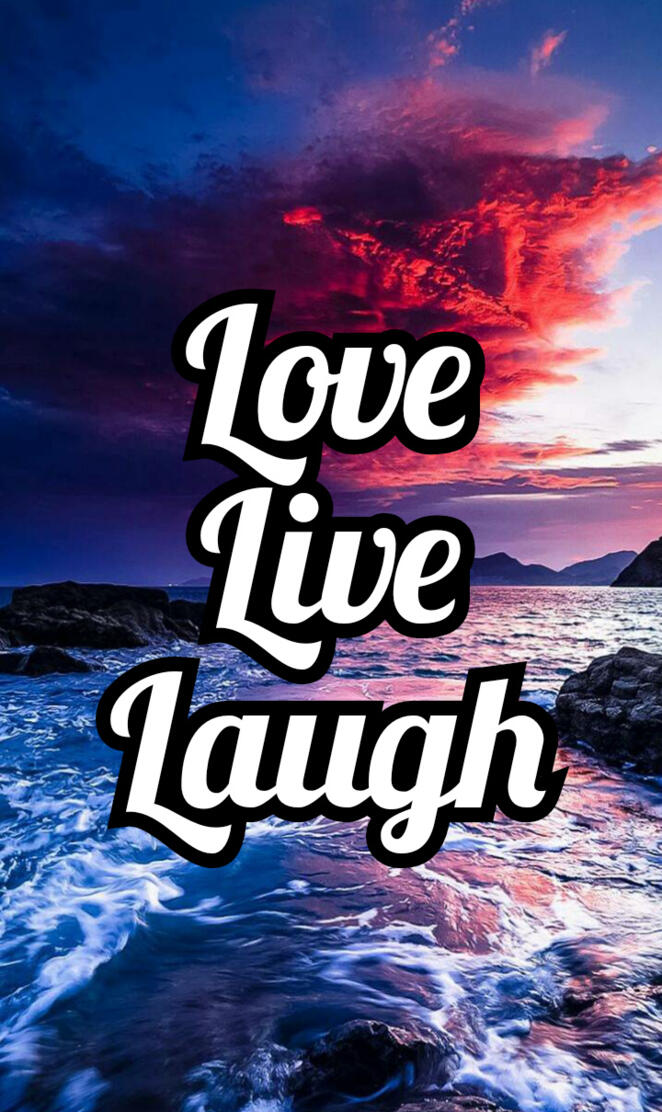 Love Live Laugh