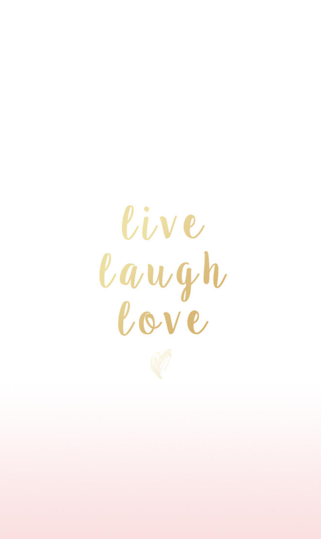 Live Laugh Love