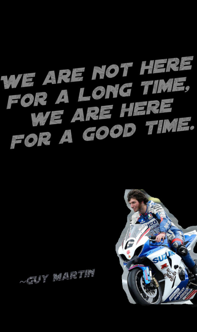 Guy Martin Quote