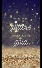 Because it Glitters