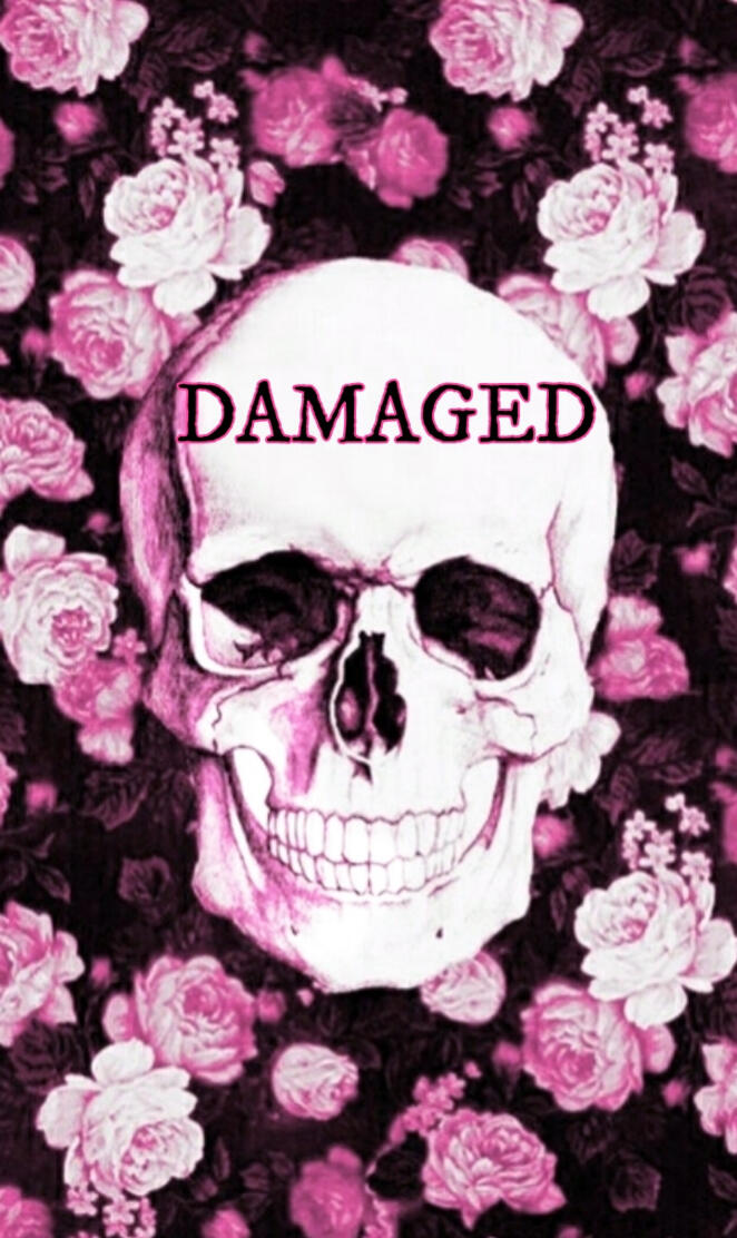 Damaged