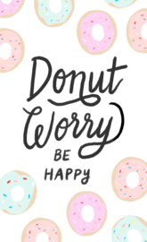 Doughnut worry be happ