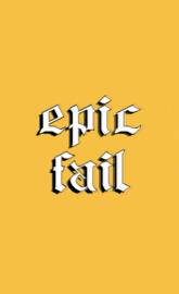 epic fail