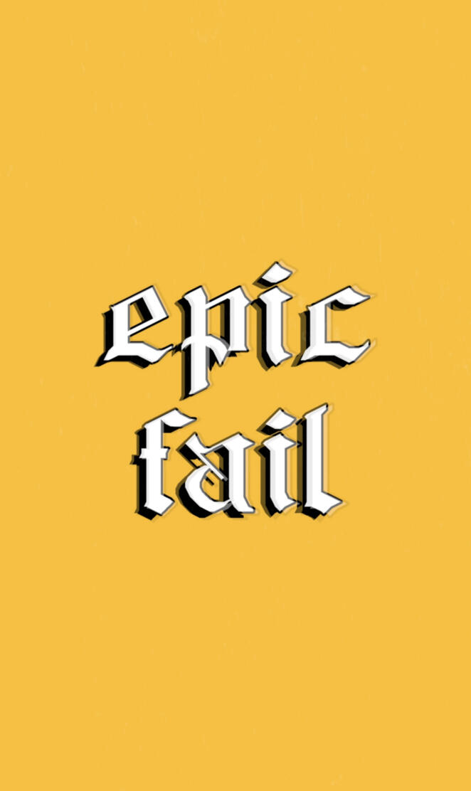 epic fail