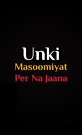 Unki Masoomiyat