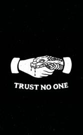 Trust No One