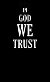 IN GOD WE TRUST