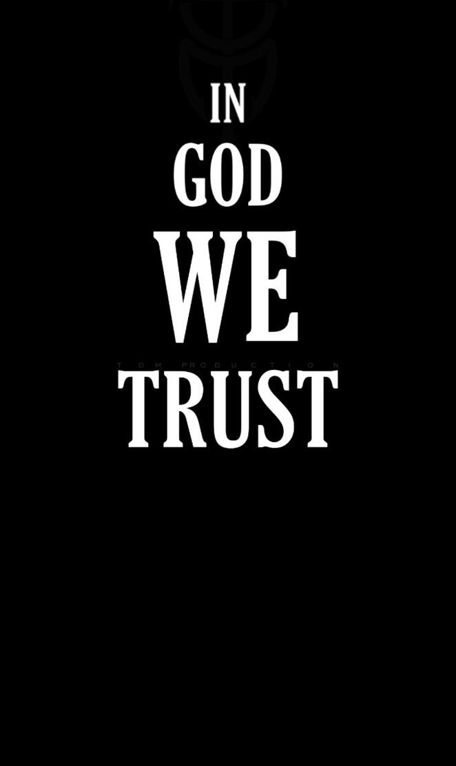 IN GOD WE TRUST