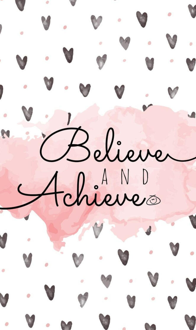 Believe and achieve