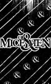 Of Mice & Men