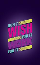 Work for It