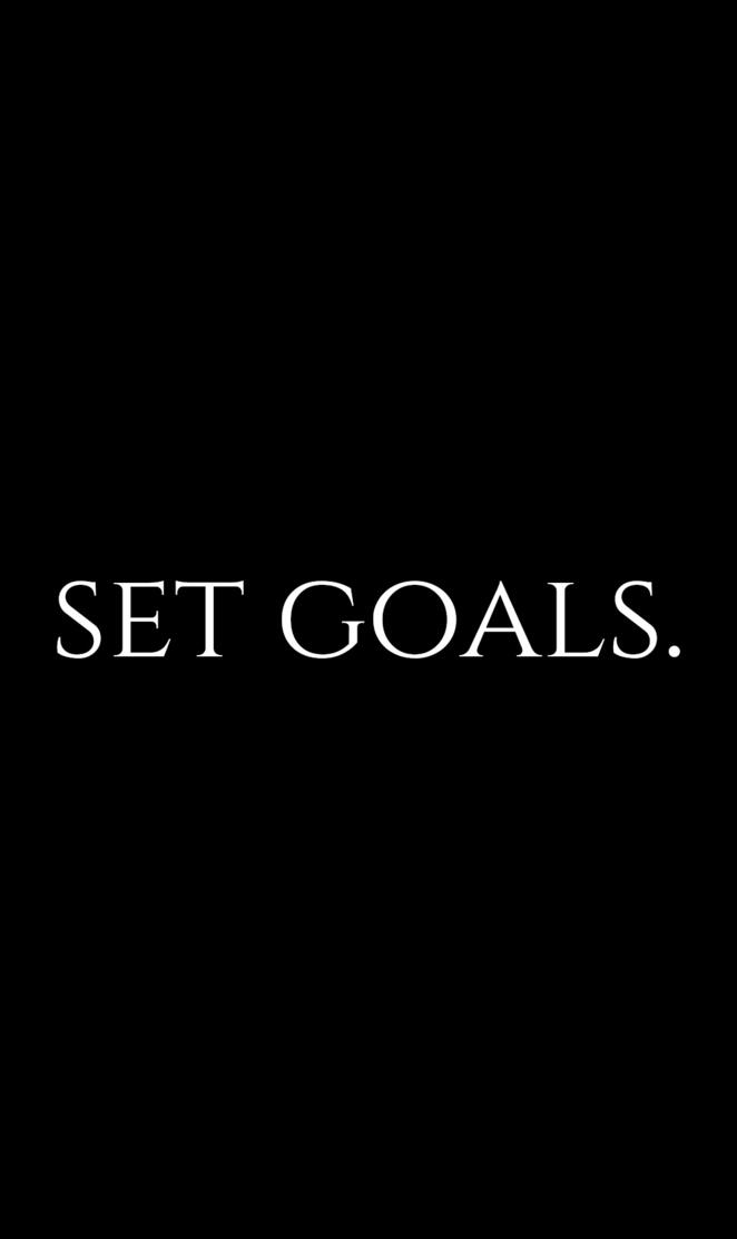 Set goals