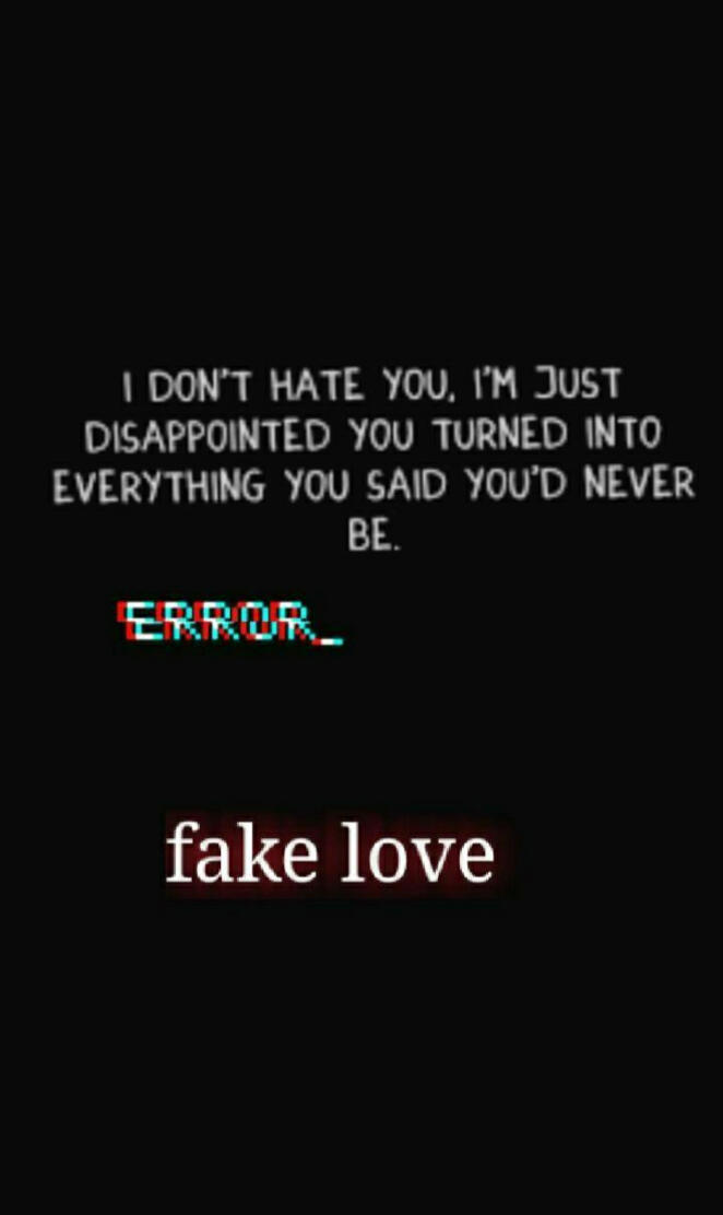 Fake Love problems