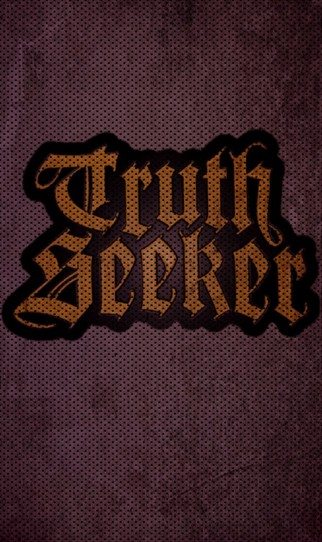 Truth seeker