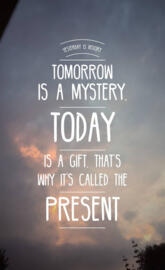Today is a gift