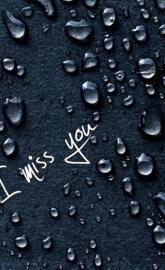 i miss you