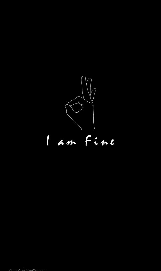 I am Fine