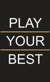Play Your Best