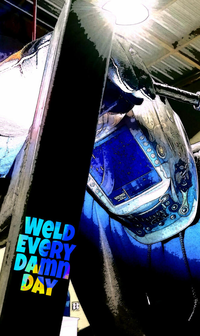 Weld every day