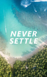 NEVER SETTLE 5