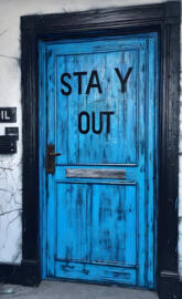 stay out