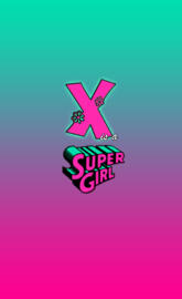 X SUPER GIRL