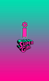 I SUPER GIRL