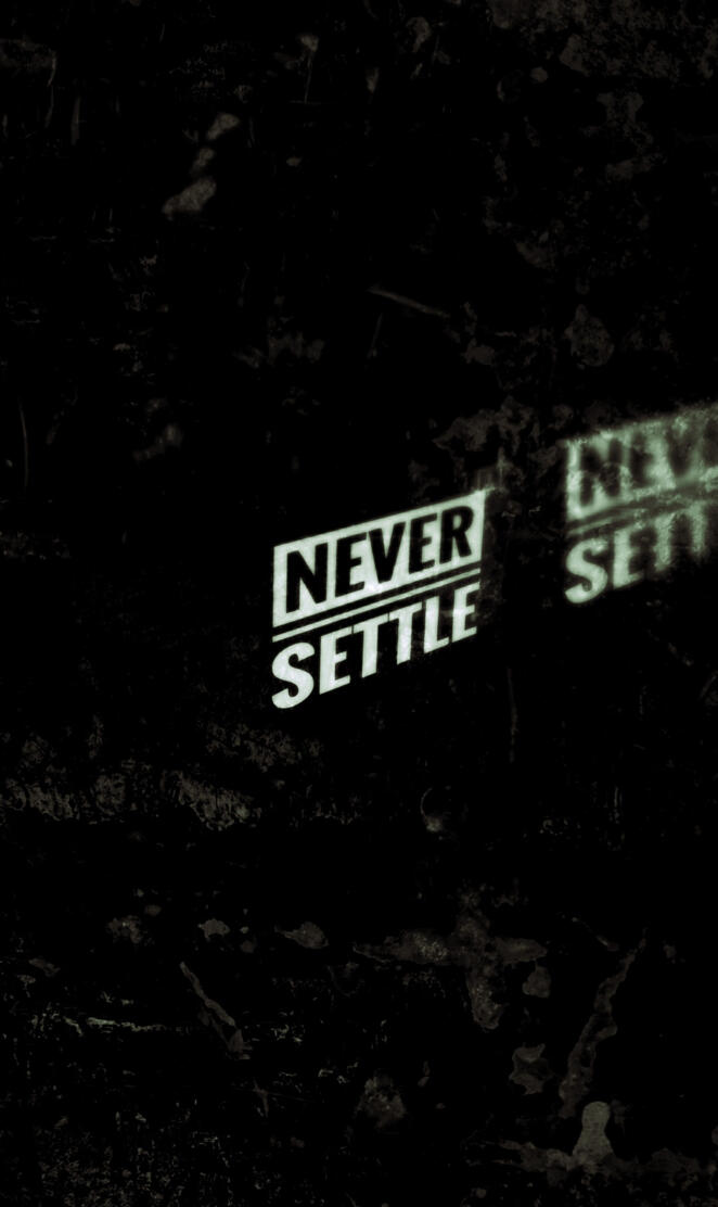 Never Settle