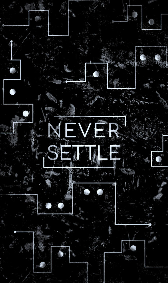 Never Settle