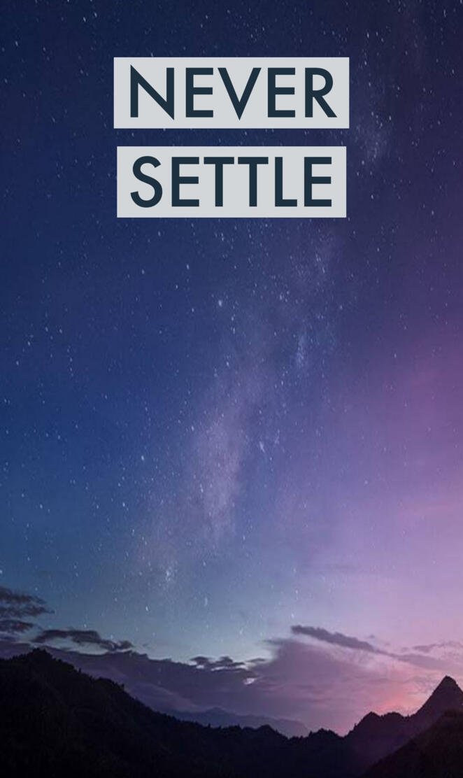 Never Settle