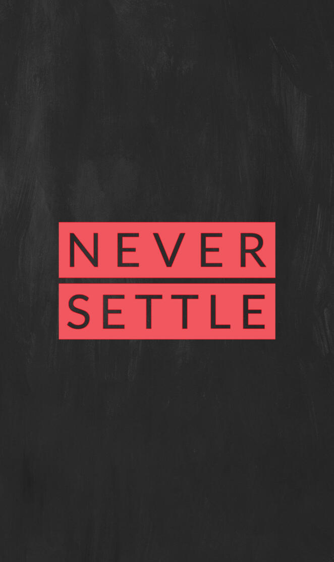 NEVER SETTLE