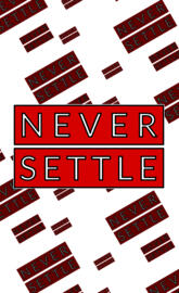 Never Settle