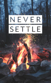 Fire never settle