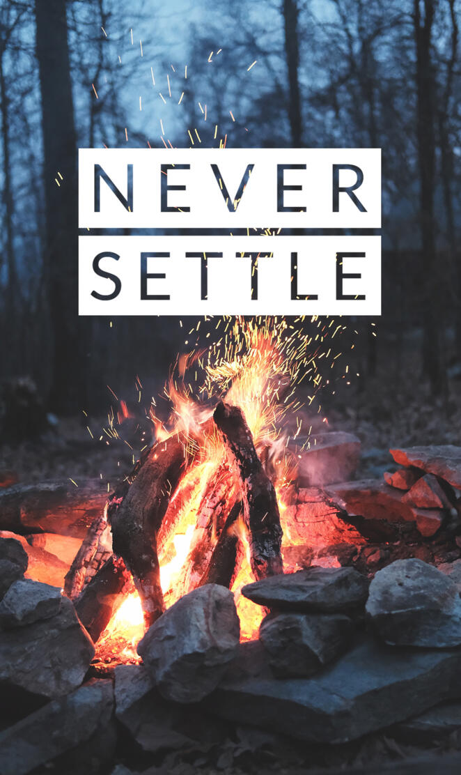Fire never settle