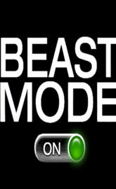 Beast Mode On