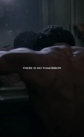 there is no tomorrow