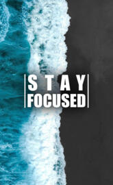 Stay focused