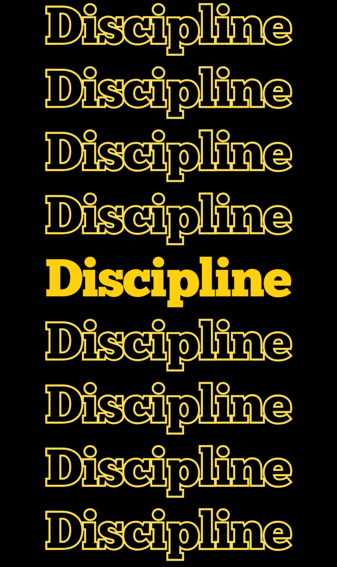 Discipline